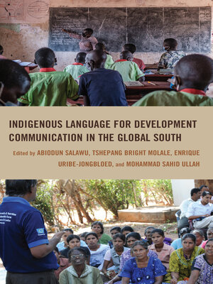 cover image of Indigenous Language for Development Communication in the Global South